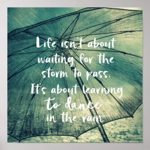 Life Dancing in Rain Quote Poster