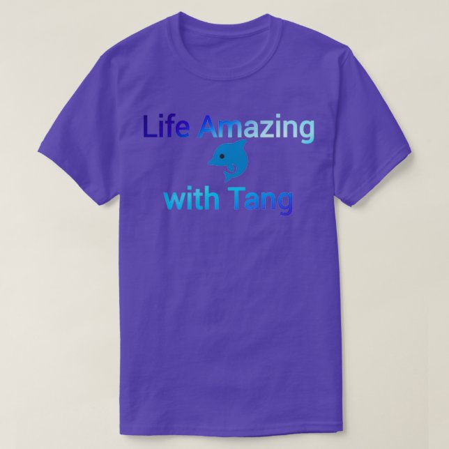 Life-fantastisk med tang t shirt (Design framsida)