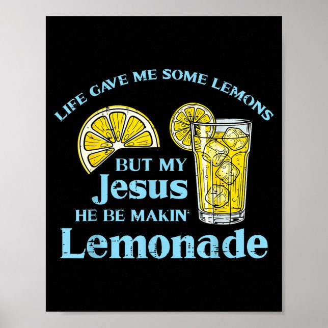 Life Gave Lemon Jesus Made Lemonade Christian Men  Poster (Framsidan)