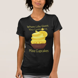 Life Ge du Lemons, Gör Muffinsar T Shirt