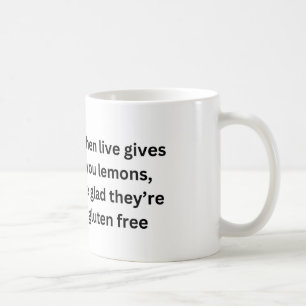 Life Ge You Lemons - Gluten Free Mugg