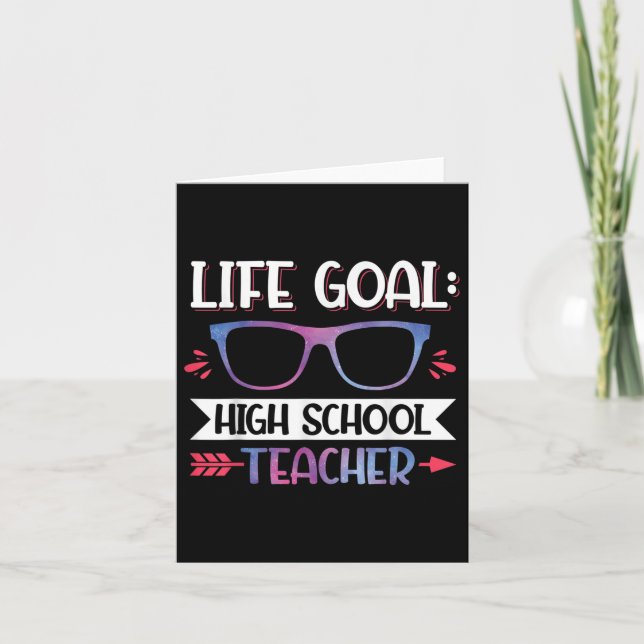Life Goal_ High School Teacher Back to school Kort (Framsida)