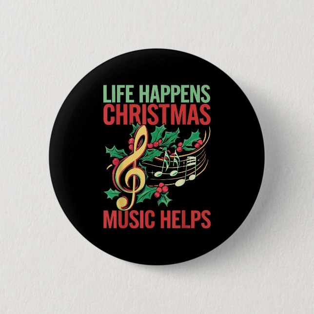 Life Happens Christmas Music Helps  Knapp (Framsida)