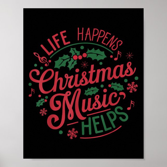 Life Happens Christmas Music Helps  Poster (Framsidan)