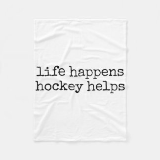 Life Happens Hockey Helps _2  Fleecefilt
