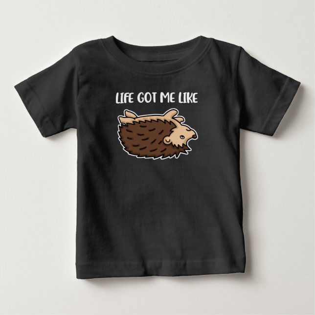 Life Har mig som Gift Women Gift Funny Hedgehog T Shirt (Framsida)