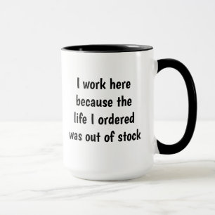 Life I beställde inspirationskunnig citat Mugg