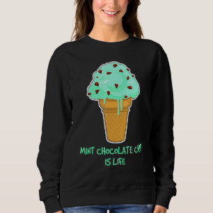 Life Ice Cream Quote Mint Chocolate Chip T Shirt