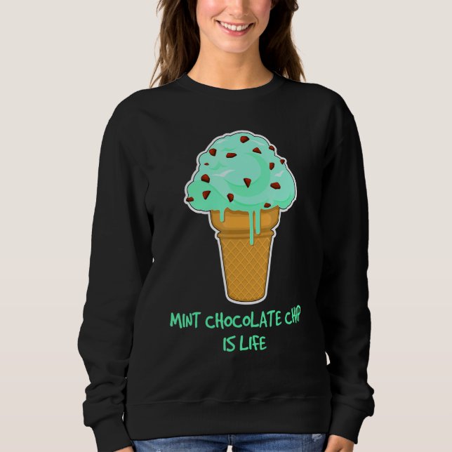 Life Ice Cream Quote Mint Chocolate Chip T Shirt (Framsida)