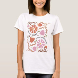 Life Is A Balance Of Holding Boho Wildflower Quote T Shirt
