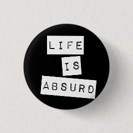 Life is Absurd Black Knapp