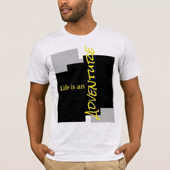 Life is an adventure.  t shirt (Framsida)