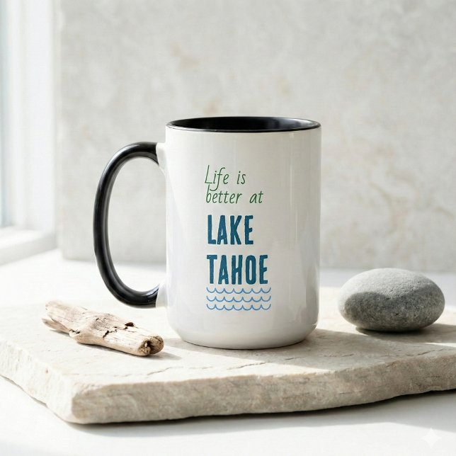 Life is better at Lake Mugg (life is better at lake tahoe mugs)