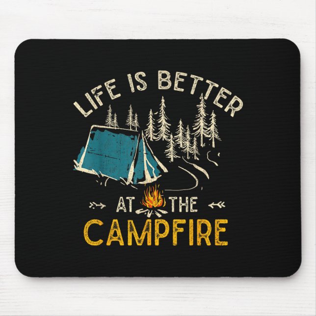 Life Is Better At The Campfire Funny Camper Camp C Musmatta (Framsidan)