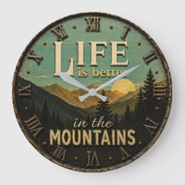Life Is Better in the Mountains Rustic Stor Klocka
