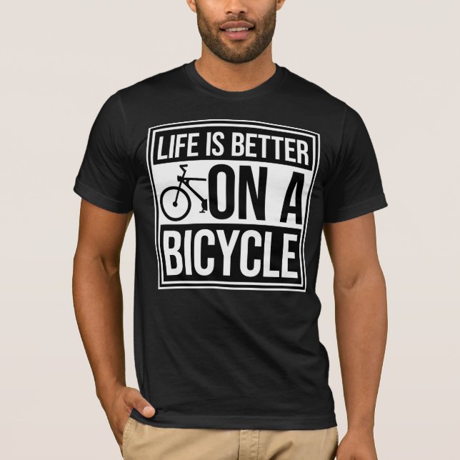 Life is Better on a Bicycle Cycling Quote Sport T Shirt (Framsida)