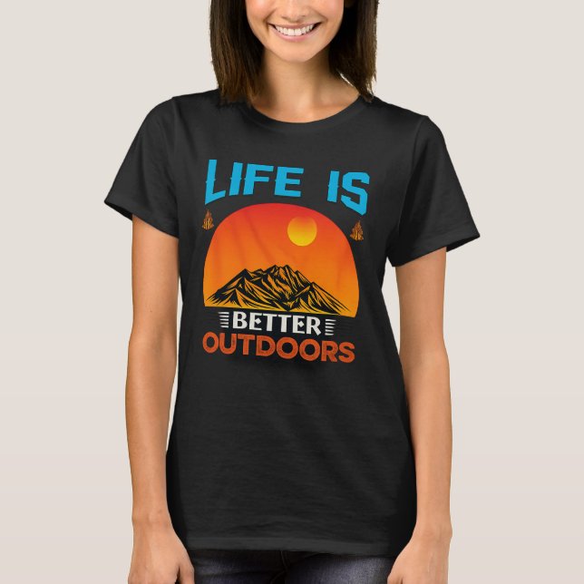 Life Is Better Outdoors retro T Shirt (Framsida)