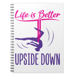 Life Is Better Upside Down Aerial Yoga Anteckningsbok
