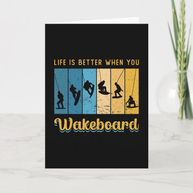 Life Is Better When You Wakeboard Wakeboarding Kort (Framsida)