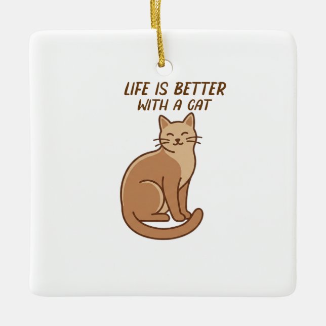 Life Is Better With a Cat – Cute Cat Lover Design Julgransprydnad Keramik (Framsida)