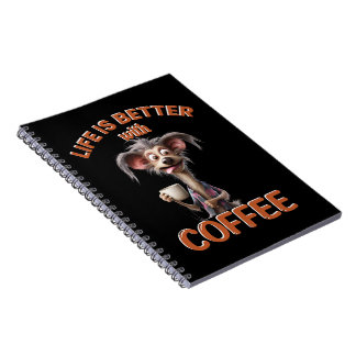 LIFE IS BETTER WITH A COFFEE, DOG ANTECKNINGSBOK