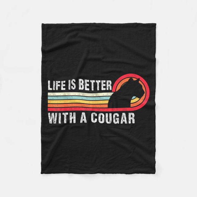Life Is Better With A Cougar Funny Saying Cougars  Fleecefilt (Framsidan)