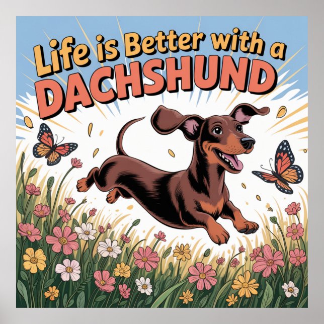 Life Is Better With A Dachshund Poster (Framsidan)
