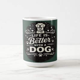 Life Is Better With a Dog – Cute Dog Lover Vintage Kaffemugg