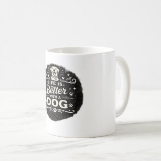 Life Is Better With a Dog – Cute Dog Lover Vintage Kaffemugg