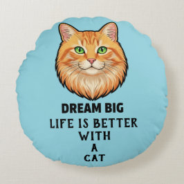 Life Is Better With Cat Round Pillow Rund Kudde