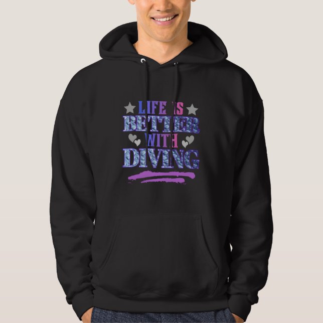 life is better with diving hoodie (Framsida)