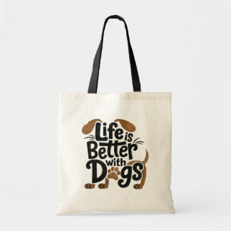Life is Better with Dogs Tygkasse