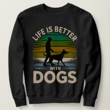 Life Is Better With Dogs Women’s Retro Sunset Swea