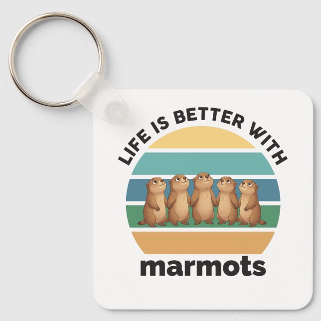 Life is better with marmots nyckelring (Framsida)