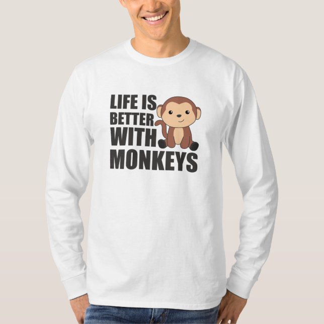 Life Is Better With Monkeys - Sweet Monkey T Shirt (Framsida)