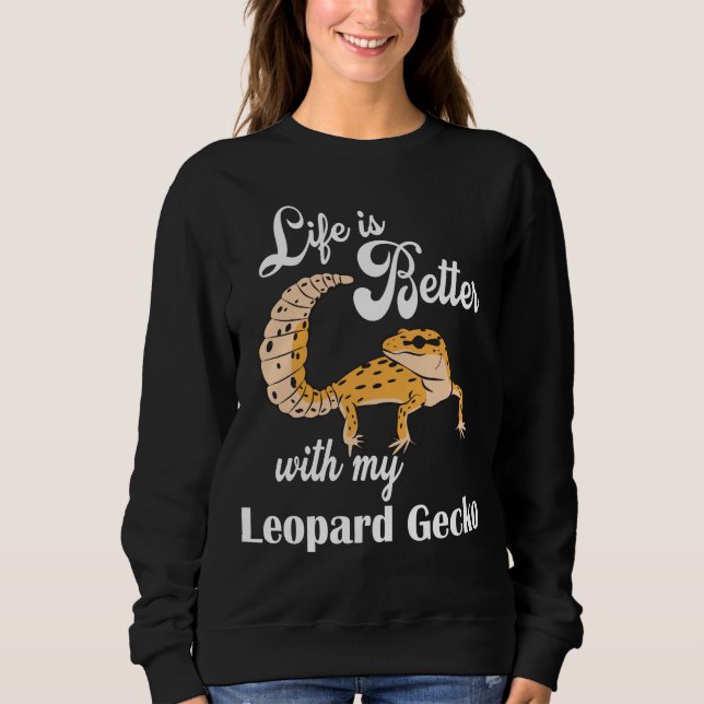 Life is Better with my Leopard Gecko T Shirt (Framsida)