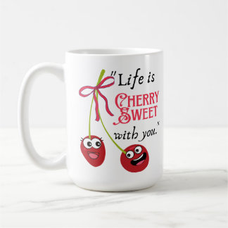 LIFE IS CHERRY SWEET WITH YOU KAFFEMUGG