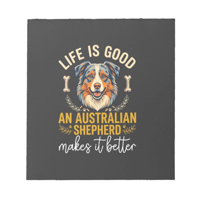 Life Is Good Australian Shepherd Hundben Anteckningsblock (Framsida)