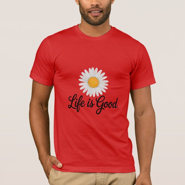 Life is Good Daisy T Shirt (Framsida)