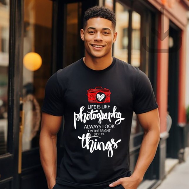 Life is Like Photography T Shirt (Skapare uppladdad)
