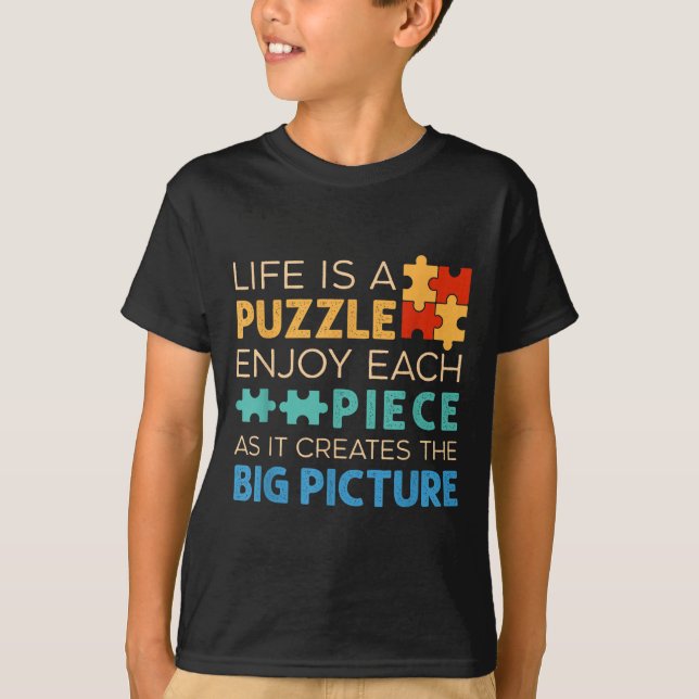 Life Is Puzzle Enjoy Each Ece _ Jigsaw Puzzle Love T Shirt (Framsida)