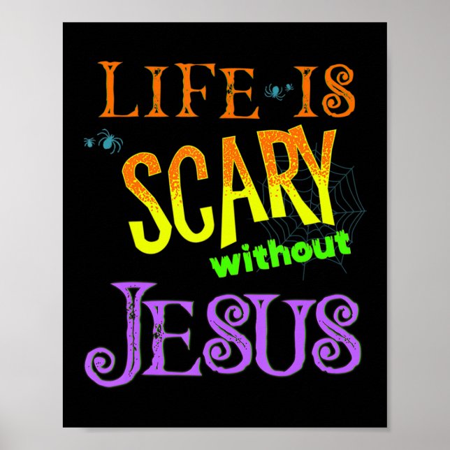 Life is Scary Without Jesus Christian Halloween Co Poster (Framsidan)