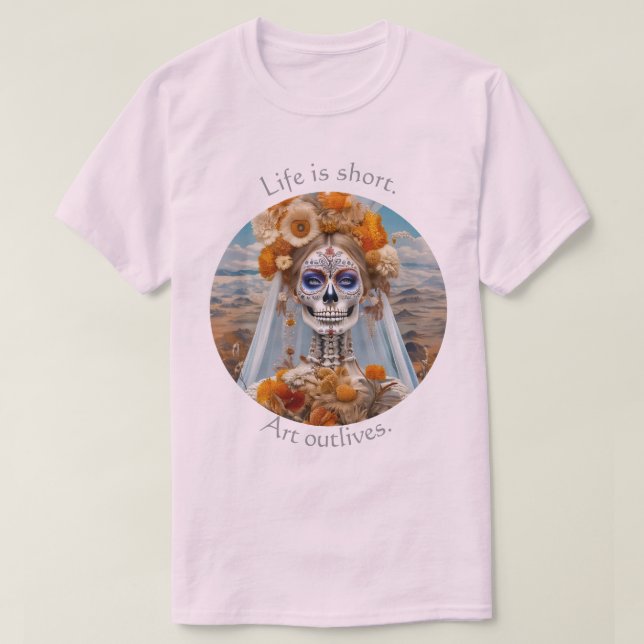 Life is short Art outlives 01 T-Shirt (Design framsida)