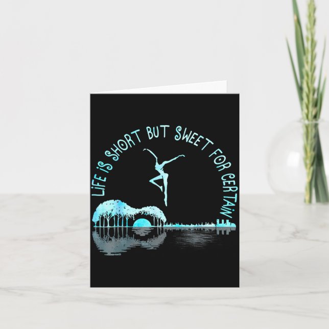 Life Is Short Guitar But Sweet For Certain  Kort (Framsida)