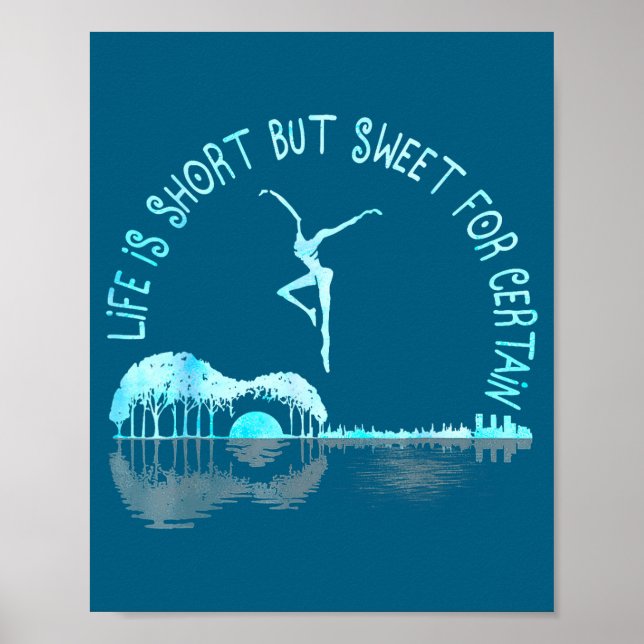 Life Is Short Guitar But Sweet For Certain  Poster (Framsidan)