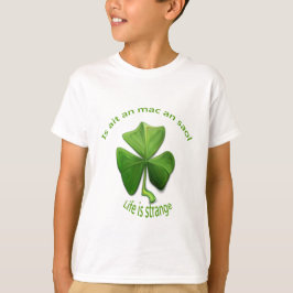 Life is Strange.Gamla irländska ordspråk Tee Shirt