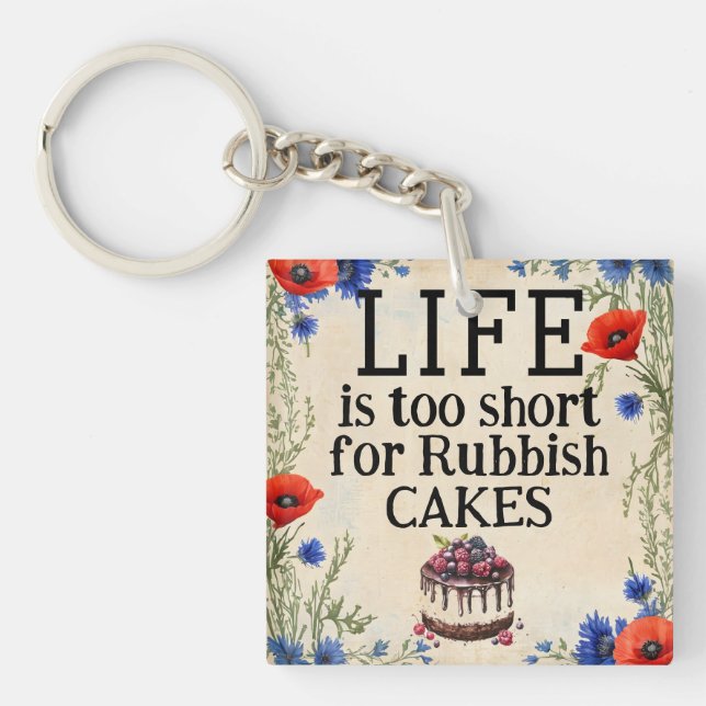 LIFE Is Too Short Keychain (Framsidan)