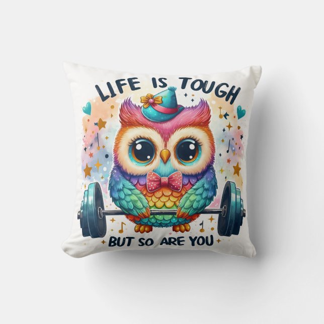 Life is tough but so are you kudde (Framsida)