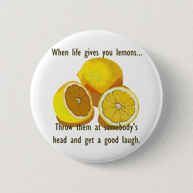 Life Lemons Mörk Humor Funny Gult Frukt Knapp (Framsida)
