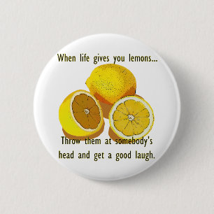 Life Lemons Mörk Humor Funny Gult Frukt Knapp